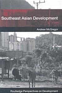 Southeast Asian Development (Paperback)