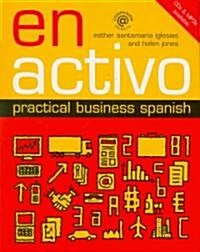 En Activo: Practical Business Spanish (Paperback)