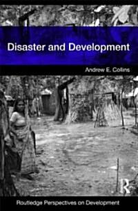 Disaster and Development (Paperback)
