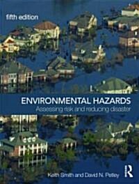 [중고] Environmental Hazards: Assessing Risk and Reducing Disaster (Paperback, 5)