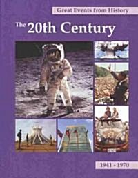 The 20th Century, 1941-1970 (Hardcover)