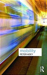 Mobility (Paperback, 1st)