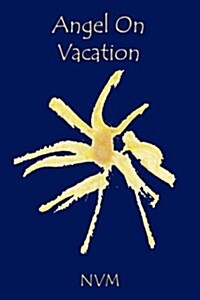 Angel on Vacation (Paperback)