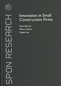 Innovation in Small Construction Firms (Hardcover)