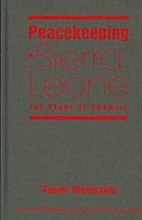 Peacekeeping in Sierra Leone (Hardcover)