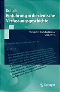 Deutsche Verfassungsgeschichte: Vom Alten Reich Bis Weimar (1495 Bis 1934) (Paperback, 2008)