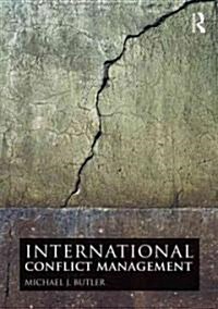 International Conflict Management (Paperback)