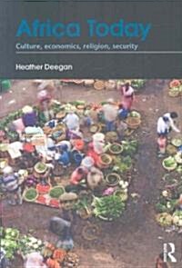 Africa Today : Culture, Economics, Religion, Security (Paperback)