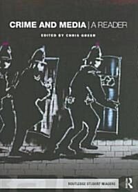 Crime and Media : A Reader (Paperback)