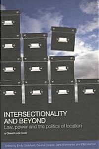 Intersectionality and Beyond : Law, Power and the Politics of Location (Paperback)