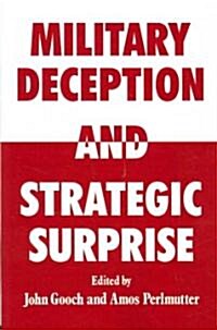 Military Deception and Strategic Surprise! (Paperback)