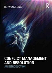 Conflict Management and Resolution : An Introduction (Paperback)