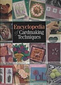 Encyclopedia of Cardmaking Techniques (Paperback)