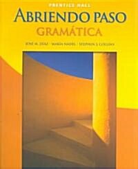 Abriendo Paso: Gramatica Softcover Student Editon 2007c (Paperback)