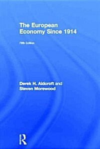 The European Economy Since 1914 (Hardcover, Revised)