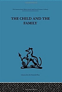 The Child and the Family : First Relationships (Hardcover)
