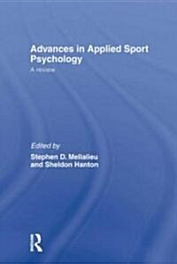 Advances in Applied Sport Psychology : A Review (Hardcover)