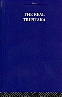 The Real Tripitaka : And Other Pieces (Hardcover)