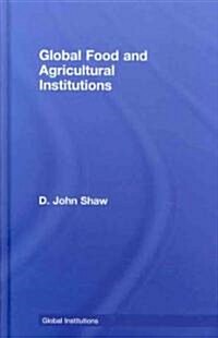 Global Food and Agricultural Institutions (Hardcover, 1st)