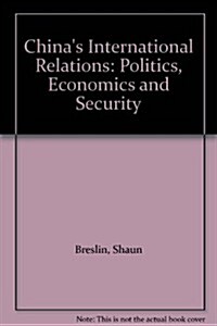 Chinas International Relations (Hardcover, 1st)