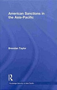 American Sanctions in the Asia-Pacific (Hardcover)