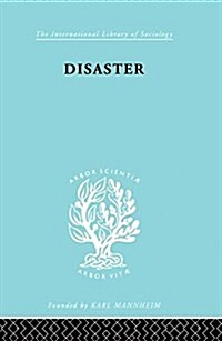 Disaster : A Psychological Essay (Hardcover)