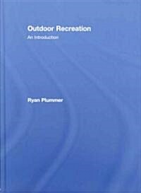 Outdoor Recreation : An Introduction (Hardcover)