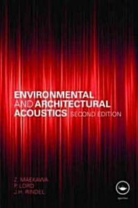 Environmental and Architectural Acoustics (Hardcover, 2 ed)