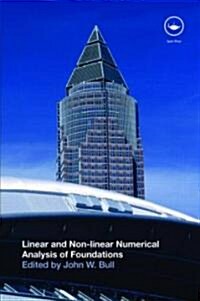 Linear and Non-linear Numerical Analysis of Foundations (Hardcover)