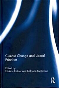 Climate Change and Liberal Priorities (Hardcover)