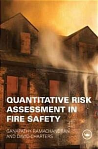Quantitative Risk Assessment in Fire Safety (Hardcover)