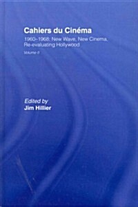 Cahiers du Cinema : Volume II: 1960-1968. New Wave, New Cinema, Re-evaluating Hollywood (Hardcover)