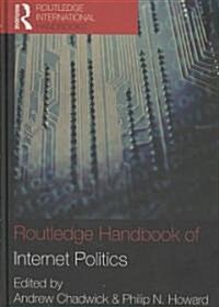 Routledge Handbook of Internet Politics (Hardcover, 1st)