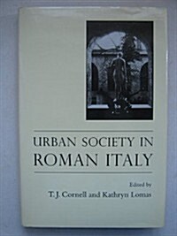 Urban Society in Roman Italy (Hardcover)