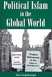 Political Islam in the Global World (Hardcover)