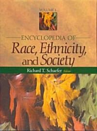 Encyclopedia of Race, Ethnicity, and Society Set (Hardcover)