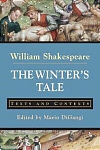 The Winters Tale: Texts and Contexts (Paperback)