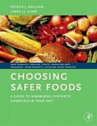 Choosing Safer Foods (Paperback)