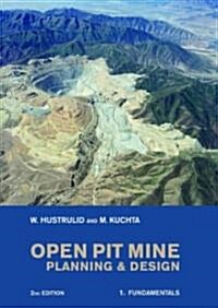 Open Pit Mine Planning & Design (Hardcover, 2nd)