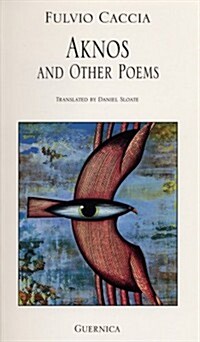 Aknos And Other Poems (Paperback)