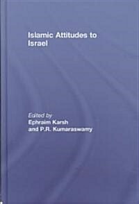 Islamic Attitudes to Israel (Hardcover)