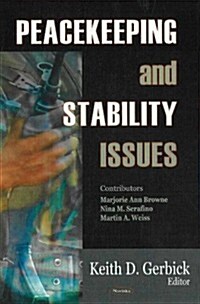 Peacekeeping and Stability Issues (Hardcover)