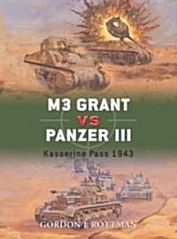 M3 Medium Tank Vs Panzer III: Kasserine Pass, 1943 : Kasserine Pass, 1943 (Paperback)