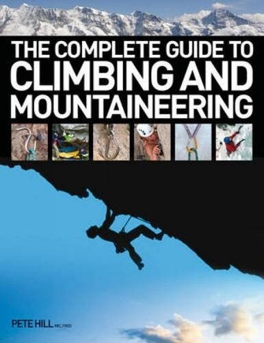 The Complete Guide To Climbing and Mountaineering (Paperback)