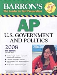 Barrons AP U.S. Government and Politics 2008 (Paperback, 5th, Revised)