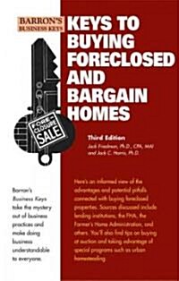 Keys To Buying Foreclosed and Bargain Homes (Paperback, 3rd, Revised)