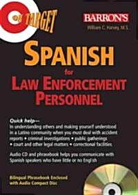 On Target: Spanish for Law Enforcement Personnel [With CD] (Paperback)