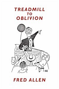 Treadmill to Oblivion (Paperback)