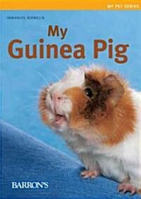 My Guinea Pig (Paperback)