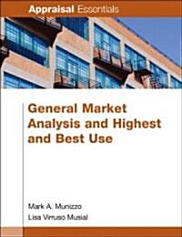General Market Analysis and Highest and Best Use (Paperback)
